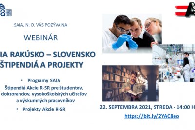 Akcia Rakúsko - Slovensko: otvorenie výzvy na podávanie žiadostí o štipendiá a projekty / Webinár 22.9.2021 o 14:00h