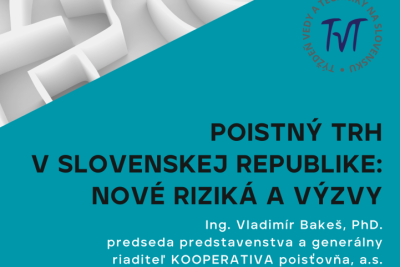 Pozvánka na prednášku Poistný trh v Slovenskej republike: nové riziká a výzvy