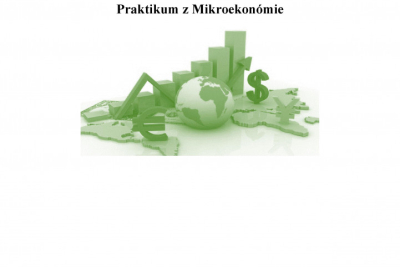 Nová publikácia členov katedry: Praktikum z Mikroekonómie