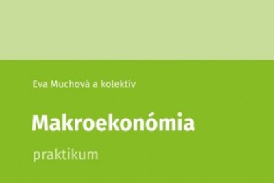 Nová publikácia členov katedry: Makroekonómia – praktikum